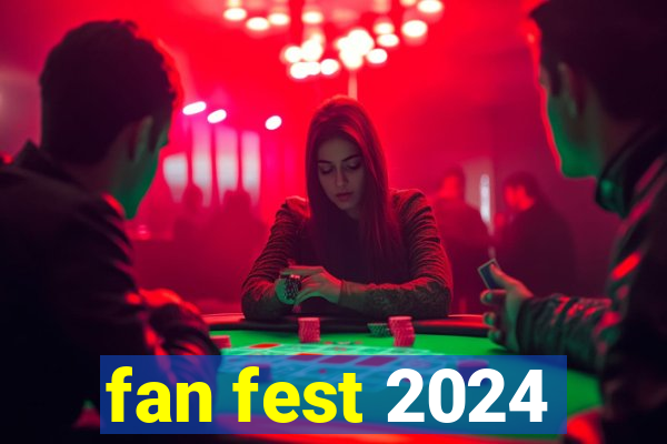 fan fest 2024